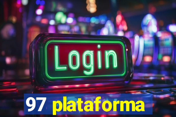 97 plataforma